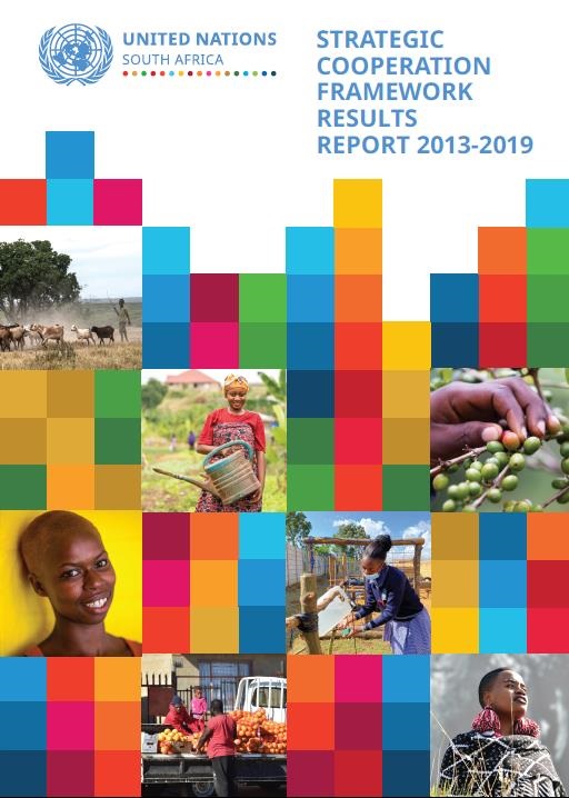 UN SOUTH AFRICA: Strategic Cooperation Framework Results REPORT 2013-2019